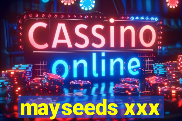 mayseeds xxx